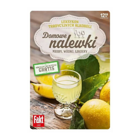 nalewki - jak zrobić nalewkę - książka nalewki - domowe nalewki